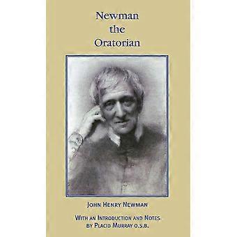 Newman The Oratorian Oratory Papers 1846 - 1878 - John Henry Newman - Hardcover - en Book