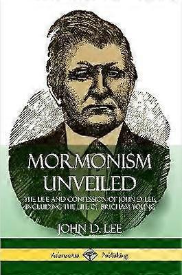 Mormonism Unveiled