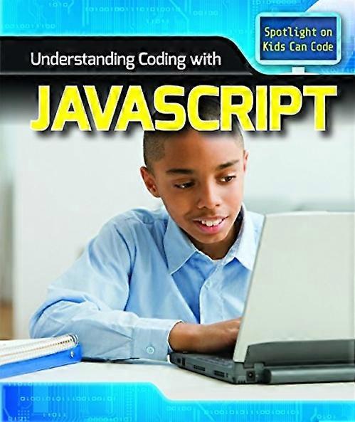 Understanding Coding with JavaScript
