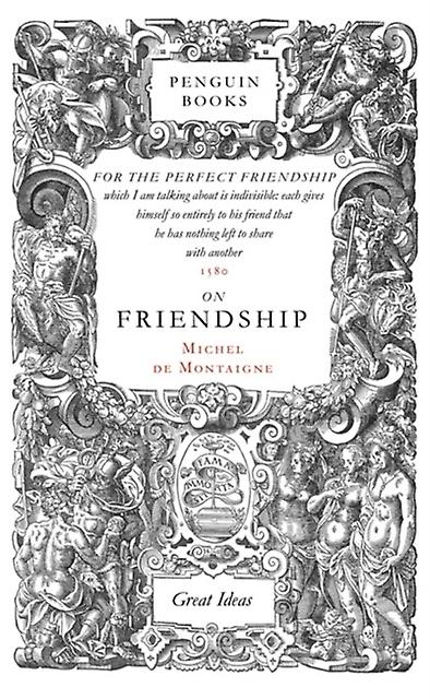 On Friendship by Michel de Montaigne Paperback