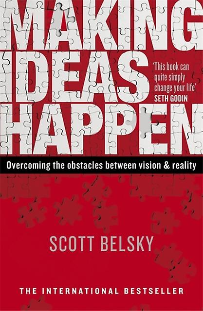 Making Ideas Happen by Scott Belsky Paperback Book
