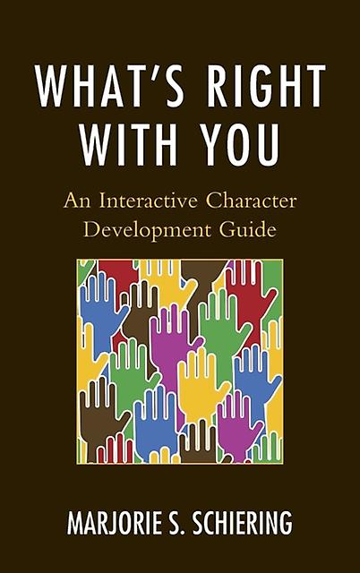 Whats Right With You by Marjorie S. Schiering Hardback Book
