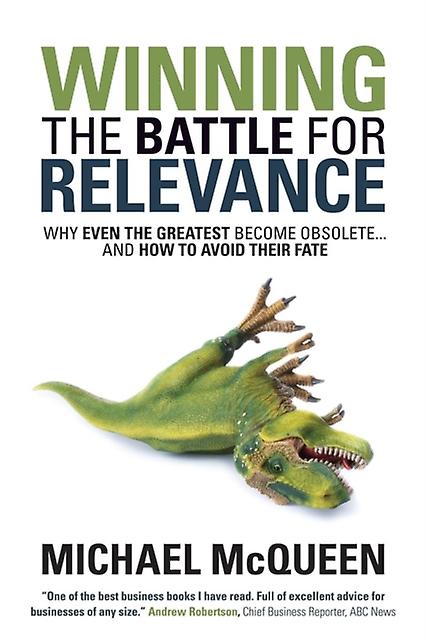 Winning The Battle For Relevance by Michael McQueen Paperback Book