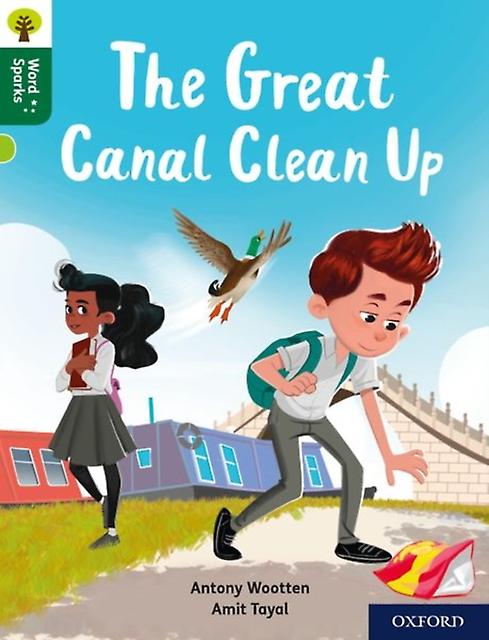Oxford Reading Tree Word Sparks Level 12 The Great Canal Clean Up by Antony Wootten Paperback
