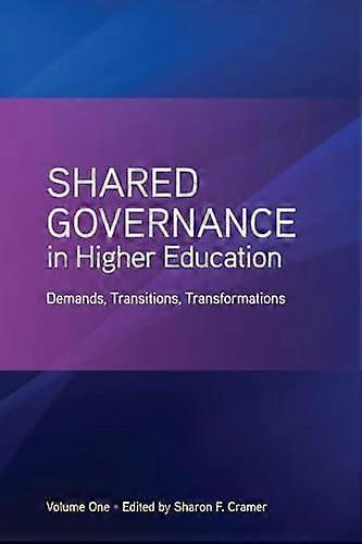 Shared Governance In Higher Education Paperback