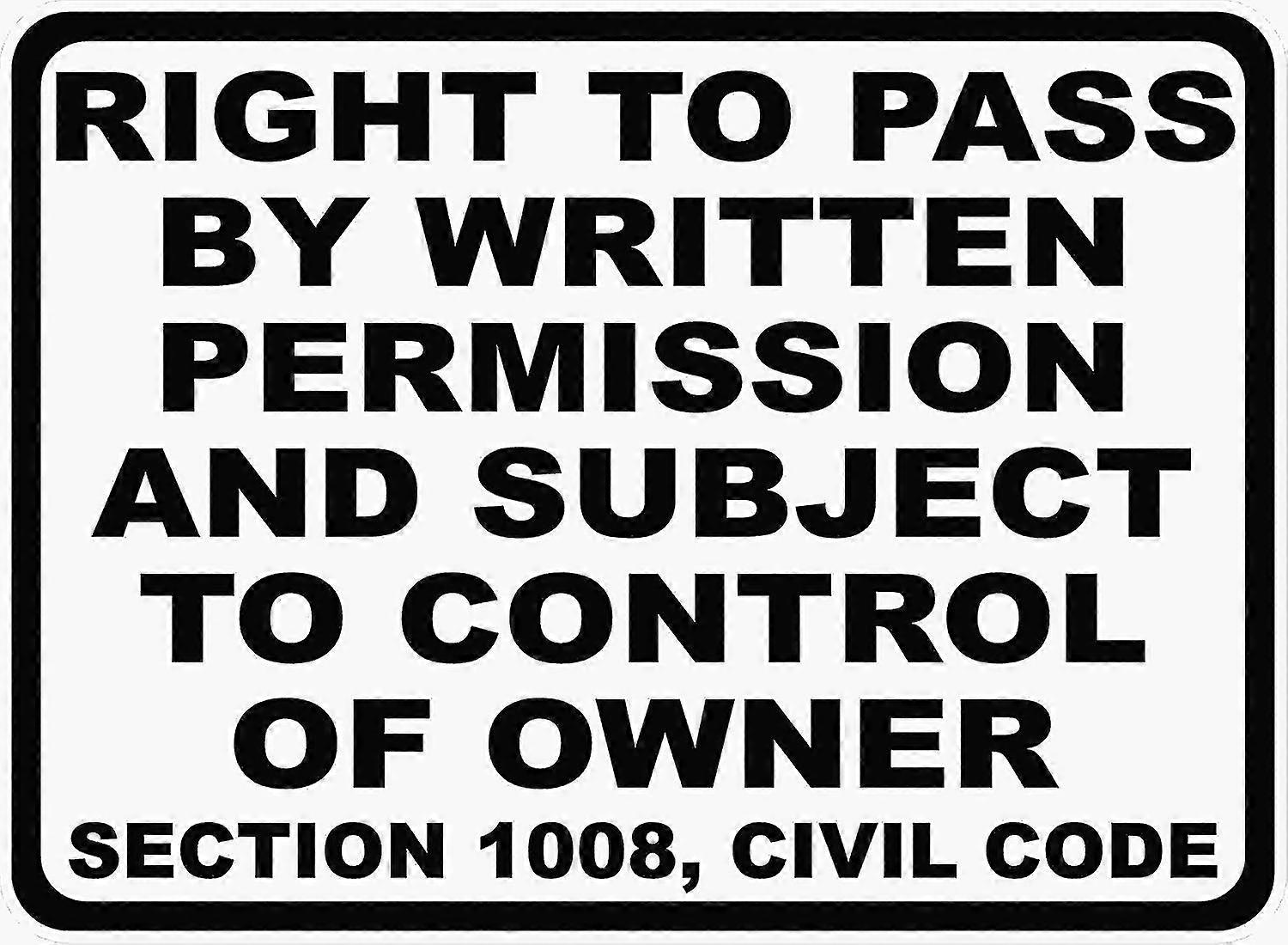 Direito de Passar por Permissão Escrita Sujeito Controle do Proprietário Assinar. 8x12 polegadas OU 12x16 polegadas de metal. Ca