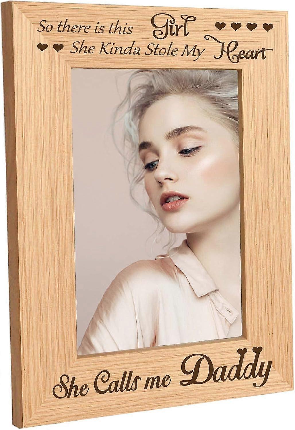 Engraved Frame Picture Photo Frame - So There is This Girl She Calls Me Daddy Tabletop 4" x 6" Vertical Natural Father Daughter for New Dad Gifts Firs
