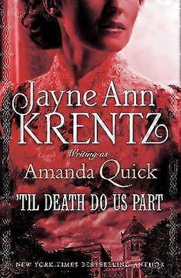 'Til Death Do Us Part