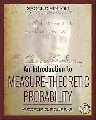 An Introduction to Measure-Theoretic Probability