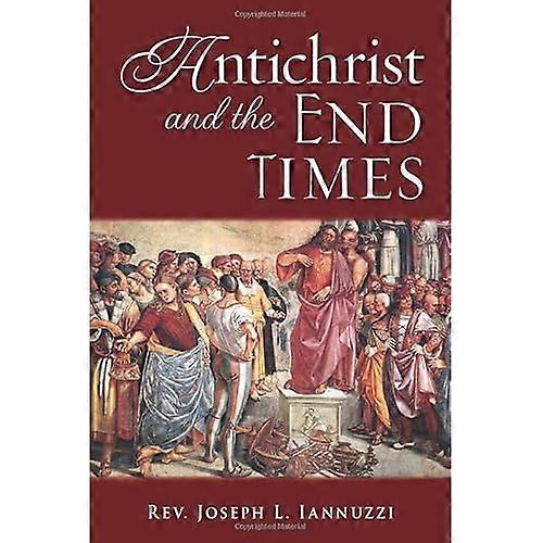 Antichrist and the End Times