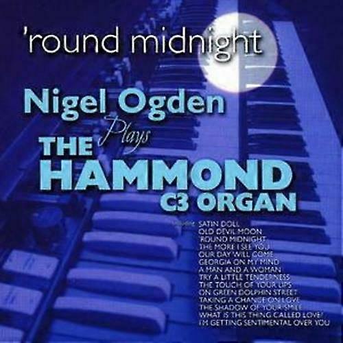 Nigel Ogden Round Midnight CD (2006)