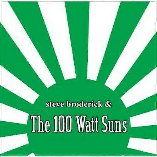 Steve Broderick The 100 Watt Suns CD