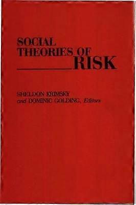 Social Theories of Risk