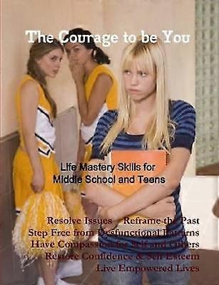 The Courage to be You