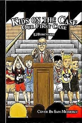 The Kids on the Case: Our First Case