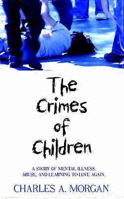 The Crimes of Children