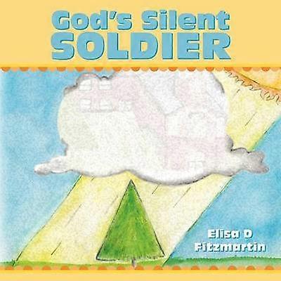 God's Silent Soldier