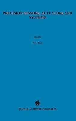 Precision Sensors Actuators and Systems