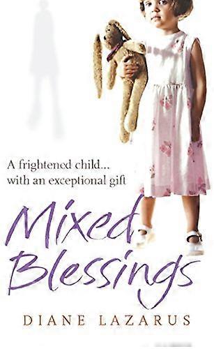 Mixed Blessings: My Psychic Life