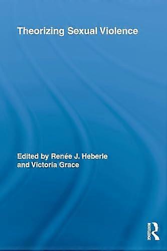 Theorizing Sexual Violence