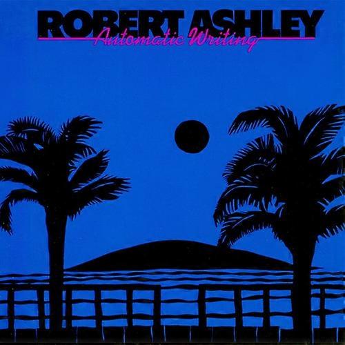 Robert Ashley - Automatic Writing  [COMPACT DISCS] USA import