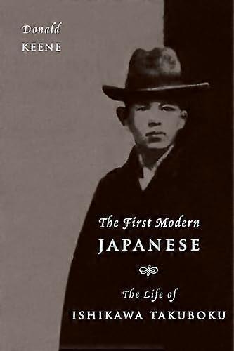 El primer japonés moderno: la vida de Ishikawa Takuboku