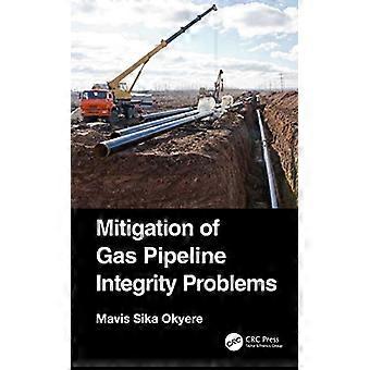 Mitigation of Gas Pipeline Integrity Problems