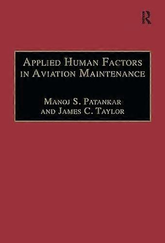 Applied Human Factors in Aviation Maintenance