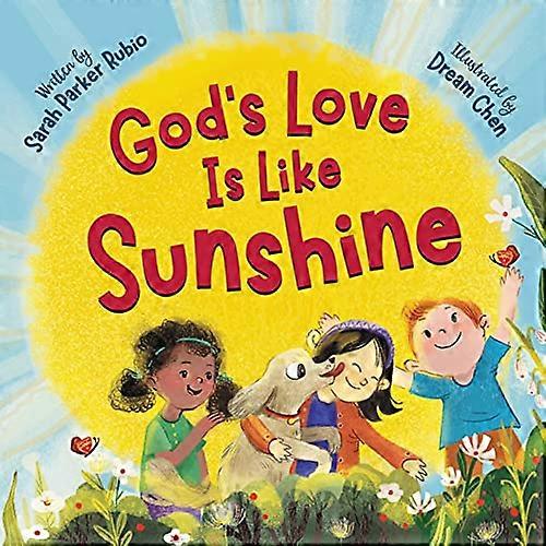 Gods Love Is Like Sunshine