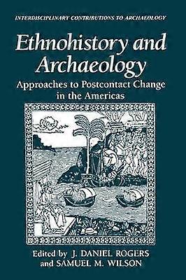 Ethnohistory and Archaeology