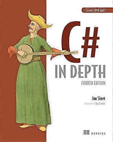 C# in Depth, 4E
