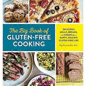 Le grand livre de cuisine gratuit de Gluten : repas délicieux, pains et gâteaux pour une vie heureuse et saine sans Gluten