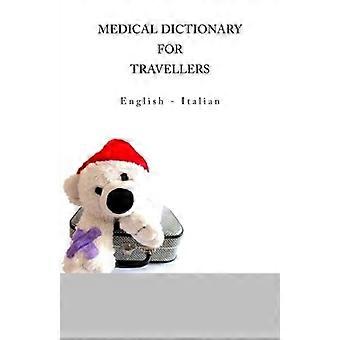 Medical Dictionary for Travellers: English - Italian