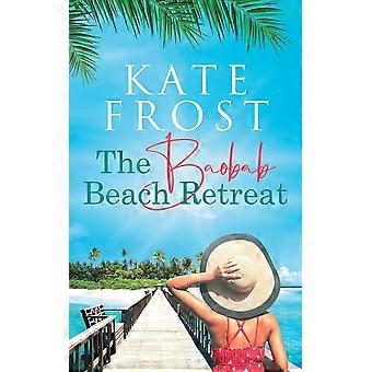The baobab beach retreat a romantic escape book 1