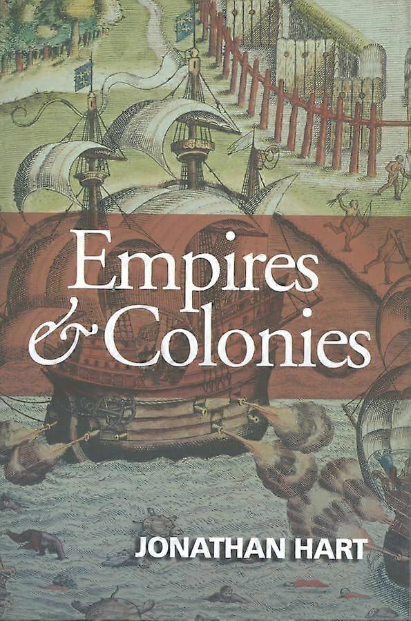 Empires and colonies