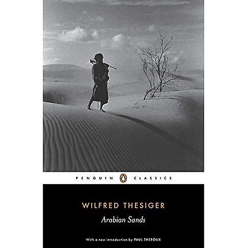 Arabian Sands (Penguin Classics)