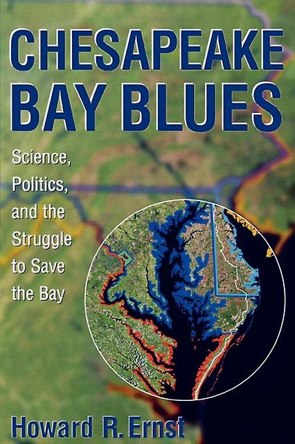 Chesapeake Bay Blues by Howard R. Ernst Paperback Book