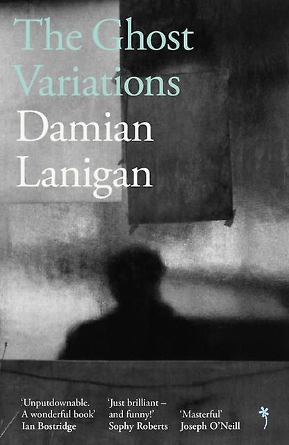 The Ghost Variations - Damian Lanigan