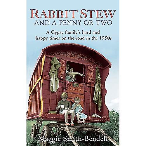 Rabbit Stew and a Penny or Two