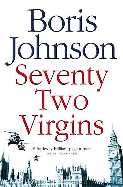 Seventy-two Virgins - Boris Johnson