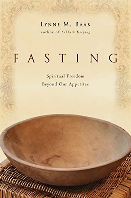 Fasting by Lynne M. Baab Paperback Book