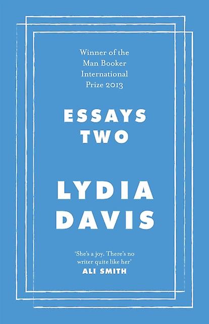 Essays Two by Lydia Davis Paperback Book