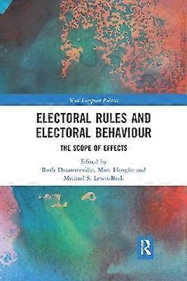 Electoral Rules and Electoral Behaviour