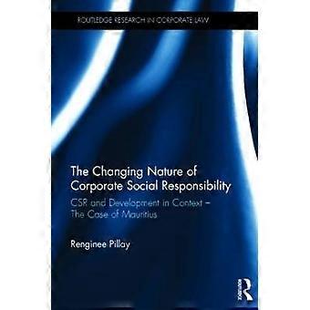 The Changing Nature of Corporate Social Responsibility