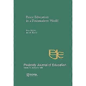 Educación para la paz en un mundo posmoderno