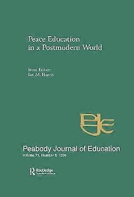 Peace Education in a Postmodern World