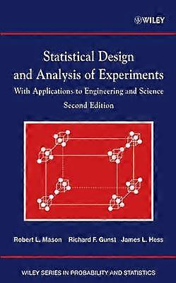 Statistical Design and Analysis of Experiments