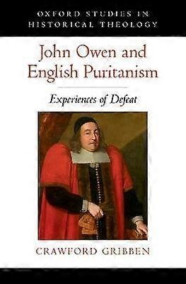 John Owen and English Puritanism