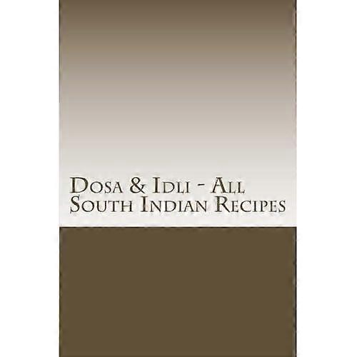 Dosa & IDLI - All South Indian Recipes