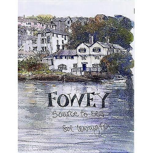 Fowey: Source to Sea